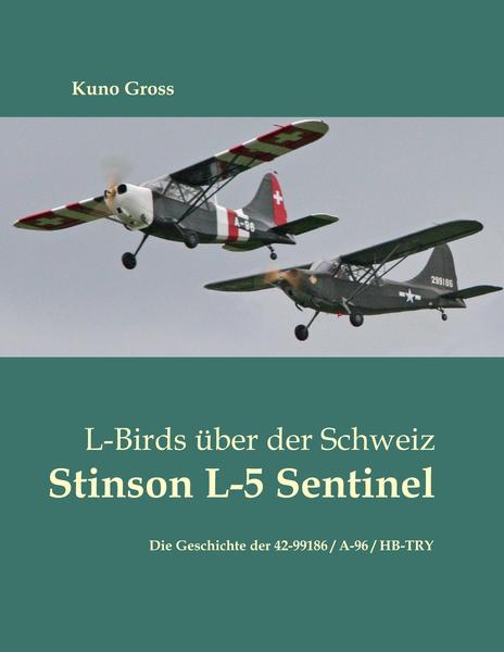 Buchtitel «Stinson L-5» mit der A-96